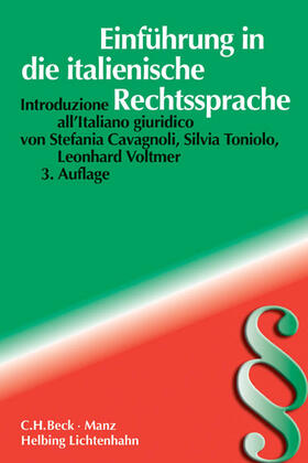 Cavagnoli / Toniolo / Voltmer | Einführung in die italienische Rechtssprache | Buch | 978-3-406-64127-5 | sack.de