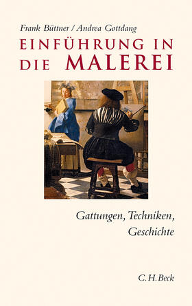 Büttner / Gottdang | Einführung in die Malerei | Buch | 978-3-406-64134-3 | sack.de
