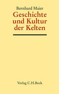 Maier |  Geschichte und Kultur der Kelten | eBook | Sack Fachmedien