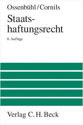 Ossenbühl / Cornils | Staatshaftungsrecht | Buch | 978-3-406-64151-0 | sack.de