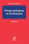 Miebach / Hohmann |  Wiederaufnahme in Strafsachen | Buch |  Sack Fachmedien