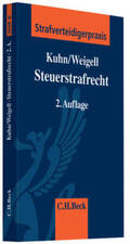 Kuhn / Weigell |  Steuerstrafrecht | Buch |  Sack Fachmedien
