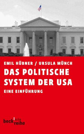 Hübner / Münch |  Das politische System der USA | Buch |  Sack Fachmedien