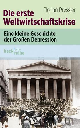 Pressler | Die erste Weltwirtschaftskrise | E-Book | sack.de