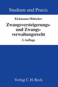 Eickmann / Böttcher |  Zwangsversteigerungs- und Zwangsverwaltungsrecht | Buch |  Sack Fachmedien