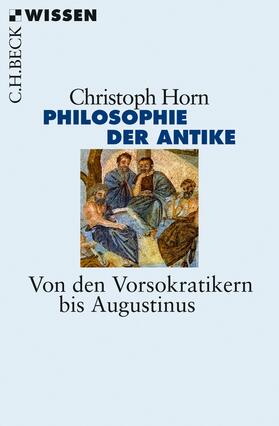 Horn | Philosophie der Antike | Buch | 978-3-406-64632-4 | sack.de