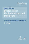 Binder / Messer |  Urheberrecht für Architekten und Ingenieure | Buch |  Sack Fachmedien