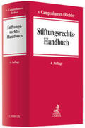 Richter / Campenhausen |  Stiftungsrechts-Handbuch | Buch |  Sack Fachmedien