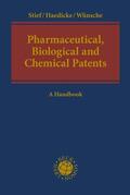 Stief / Haedicke / Wünsche |  Pharmaceutical, Biological and Chemical Patents | Buch |  Sack Fachmedien