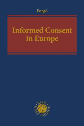 Forgó | Informed Consent in Europe | Buch | sack.de