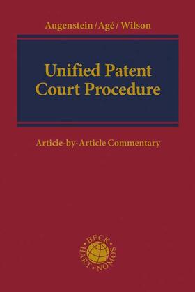 Augenstein / Agé / Wilson | Unified Patent Court Procedure | Buch | 978-3-406-64859-5 | sack.de