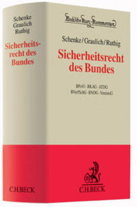 Schenke / Graulich / Ruthig | Sicherheitsrecht des Bundes | Buch | 978-3-406-64878-6 | sack.de