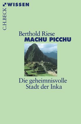 Riese | Machu Picchu | E-Book | sack.de