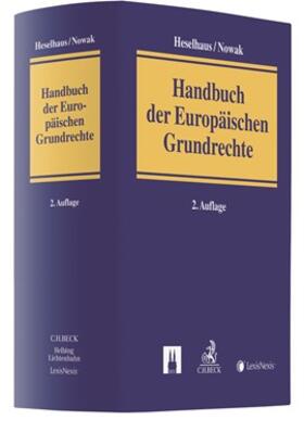 Heselhaus / Nowak / Böhringer | Handbuch der Europäischen Grundrechte | Buch | 978-3-406-64910-3 | sack.de
