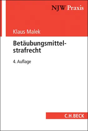 Malek |  Betäubungsmittelstrafrecht | Buch |  Sack Fachmedien