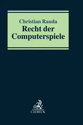 Rauda |  Recht der Computerspiele | Buch |  Sack Fachmedien