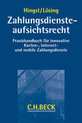 Hingst / Lösing |  Zahlungsdiensteaufsichtsrecht | Buch |  Sack Fachmedien