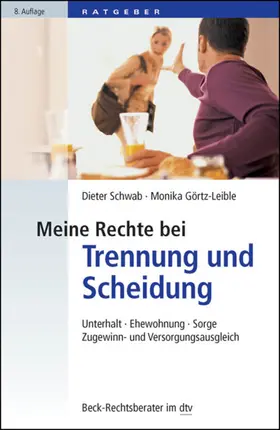 Schwab / Görtz-Leible |  Meine Rechte bei Trennung und Scheidung | eBook | Sack Fachmedien