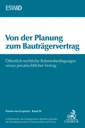 Evangelischer Bundesverband für Immobilienwesen in Wissenschaft und Praxis |  Von der Planung zum Bauträgervertrag | Buch |  Sack Fachmedien