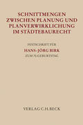 Spannowsky / Büchner |  Schnittmengen zwischen Planung und Planverwirklichung im Städtebaurecht | Buch |  Sack Fachmedien