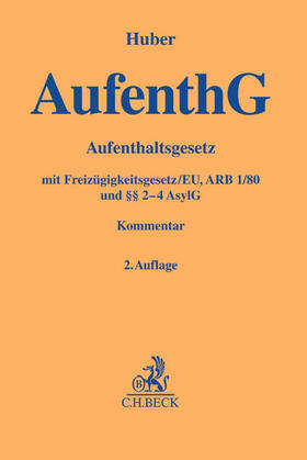 Huber | Aufenthaltsgesetz | Buch | 978-3-406-65231-8 | sack.de
