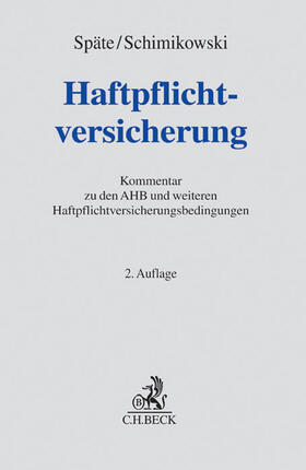 Schimikowski | Haftpflichtversicherung | Buch | 978-3-406-65250-9 | sack.de