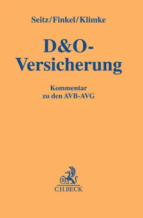 Seitz / Finkel / Klimke | Seitz, B: D&O-Versicherung | Buch | 978-3-406-65262-2 | sack.de