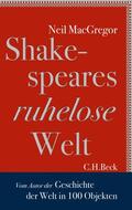 MacGregor |  Shakespeares ruhelose Welt | Buch |  Sack Fachmedien