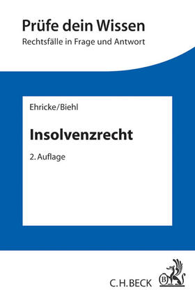 Ehricke / Biehl | Ehricke, U: Insolvenzrecht | Buch | 978-3-406-65307-0 | sack.de