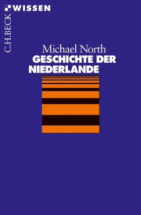 North | Geschichte der Niederlande | Buch | 978-3-406-65338-4 | sack.de