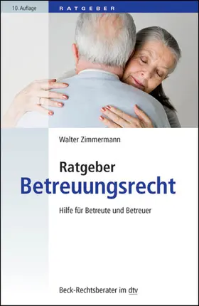 Zimmermann | Ratgeber Betreuungsrecht | E-Book | www.sack.de