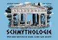 Schmidt |  Schmidt, J: Schmythologie | Buch |  Sack Fachmedien