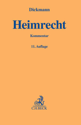Dickmann | Heimrecht | Buch | 978-3-406-65369-8 | sack.de