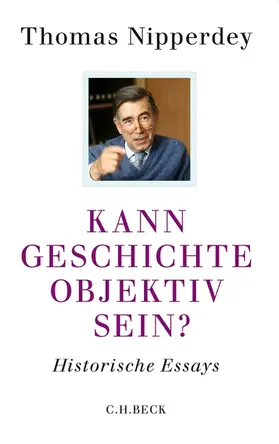 Nipperdey / Nolte |  Kann Geschichte objektiv sein? | eBook | Sack Fachmedien