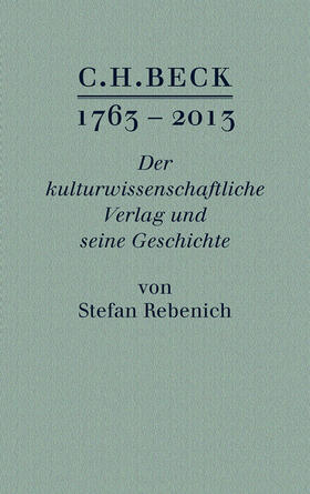 Rebenich | C.H. BECK 1763 - 2013 | E-Book | sack.de