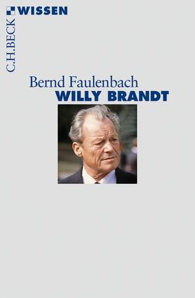 Faulenbach | Willy Brandt | Buch | 978-3-406-65466-4 | sack.de