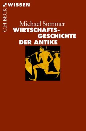 Sommer |  Wirtschaftsgeschichte der Antike | Buch |  Sack Fachmedien