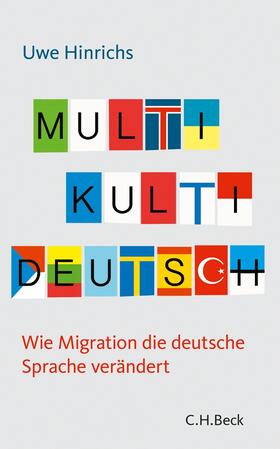 Hinrichs |  Hinrichs, U: Multi Kulti Deutsch | Buch |  Sack Fachmedien