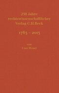 Wesel / Beck |  250 Jahre rechtswissenschaftlicher Verlag C.H.Beck | Buch |  Sack Fachmedien