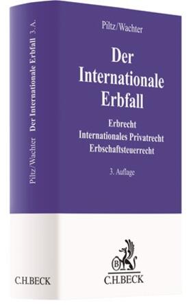 Piltz / Wachter |  Der Internationale Erbfall | Buch |  Sack Fachmedien