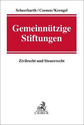 Scheerbarth / Coenen / Krengel  |  Gemeinnützige Stiftungen | Buch |  Sack Fachmedien