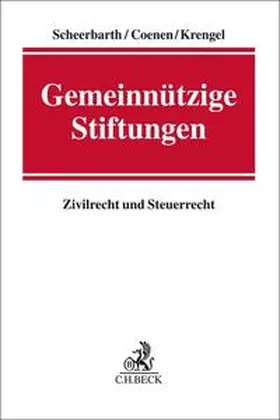 Scheerbarth / Coenen / Krengel  |  Gemeinnützige Stiftungen | Buch |  Sack Fachmedien