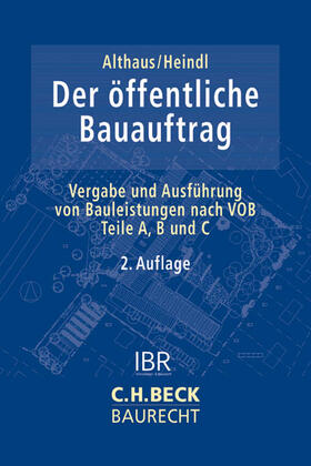 Althaus / Heindl / Bartsch | Der öffentliche Bauauftrag | Buch | 978-3-406-65659-0 | sack.de