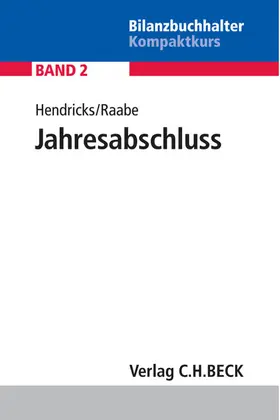 Hendricks / Raabe |  Jahresabschluss | Buch |  Sack Fachmedien