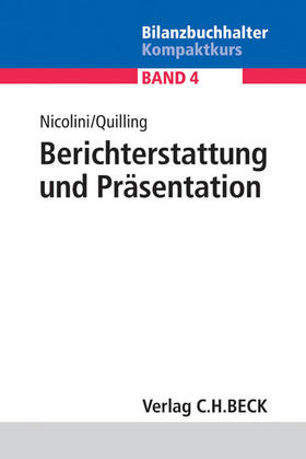 Nicolini / Quilling | Nicolini, H: Berichterstattung und Präsentation | Buch | 978-3-406-65764-1 | sack.de