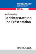 Nicolini / Quilling |  Nicolini, H: Berichterstattung und Präsentation | Buch |  Sack Fachmedien