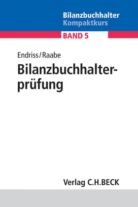 Endriss / Raabe | Bilanzbuchhalter-Kompaktkurs | Buch | 978-3-406-65765-8 | www.sack.de