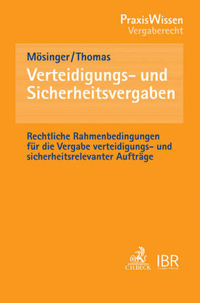 Mösinger / Thomas | Verteidigungs- und Sicherheitsvergaben | Buch | 978-3-406-65801-3 | sack.de