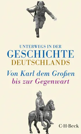 Meyer-Kahrweg / Sarkowicz |  Unterwegs in der Geschichte Deutschlands | eBook | Sack Fachmedien