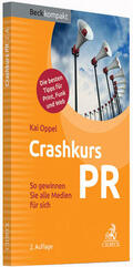 Oppel |  Crashkurs PR | Buch |  Sack Fachmedien
